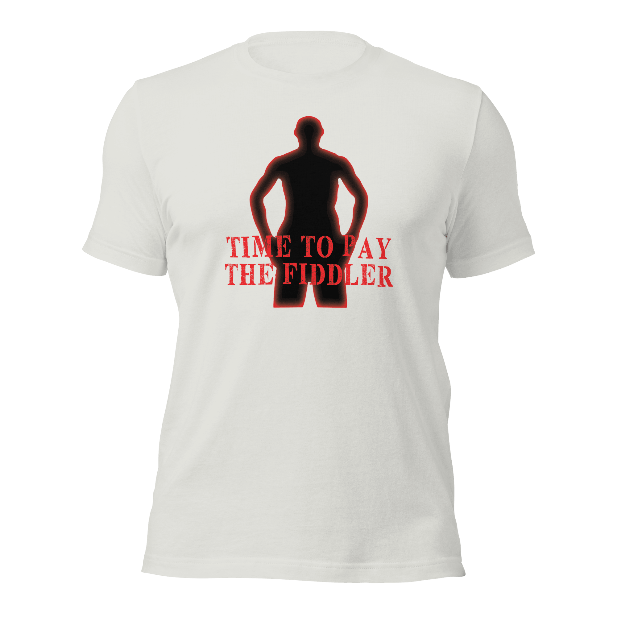 Time To Pay The Fiddler Unisex t-shirt VAWDesigns
