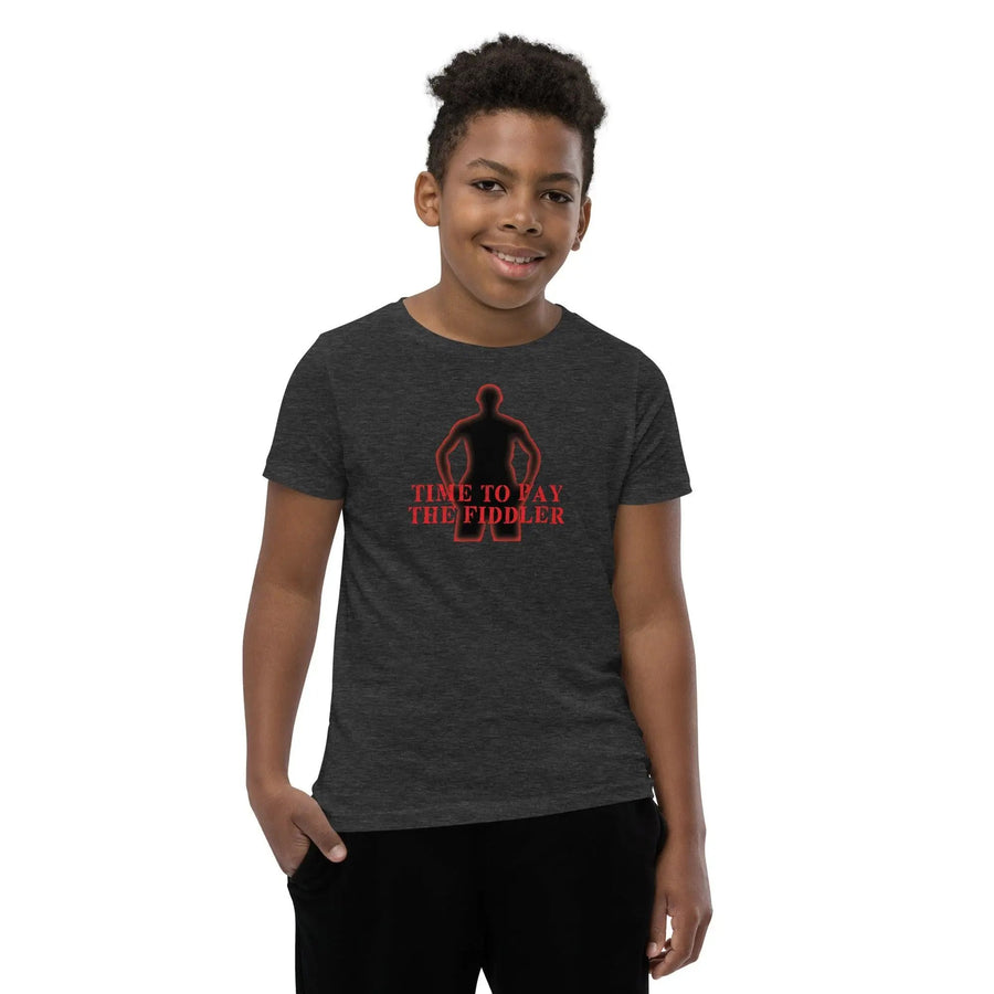 Time To Pay The Fiddler Youth Short Sleeve T-Shirt