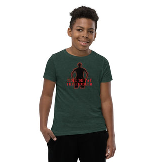 Time To Pay The Fiddler Youth Short Sleeve T-Shirt VAWDesigns