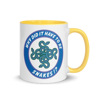 Why Did It Have To Be Snakes? Mug with Color Inside