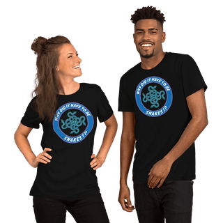 Why Did It Have To Be Snakes? Unisex t-shirt VAWDesigns