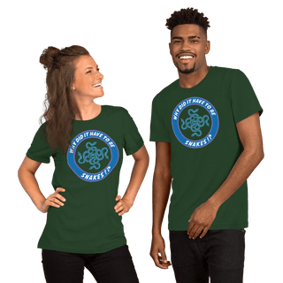 Why Did It Have To Be Snakes? Unisex t-shirt VAWDesigns