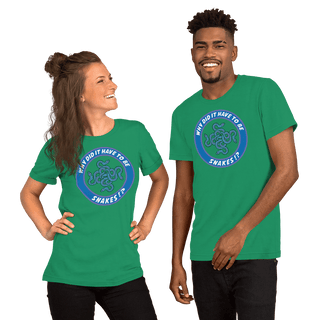 Why Did It Have To Be Snakes? Unisex t-shirt VAWDesigns